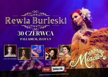 Warszawa Wydarzenie Spektakl Rewia Burleski by Madame de Minou