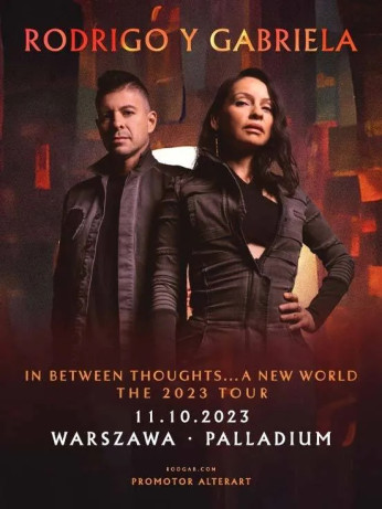 Warszawa Wydarzenie Koncert Rodrigo y Gabriela: In Between Thoughts... A New World Tour 2023 - VIP