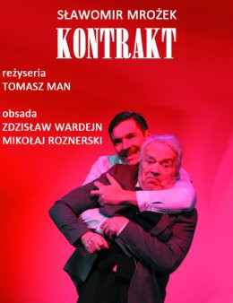 Warszawa Wydarzenie Spektakl Kontrakt reż. Tomasz Man