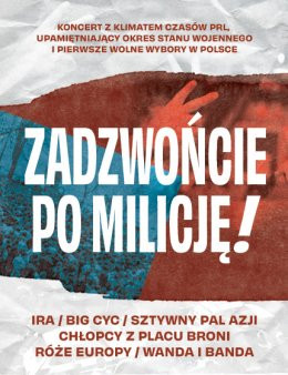 Warszawa Wydarzenie Koncert Zadzwońcie po Milicję