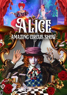 Warszawa Wydarzenie Inne wydarzenie Alice - Amazing Circus Show