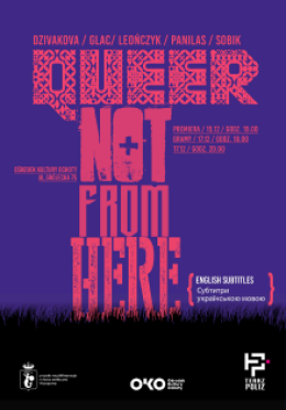 Warszawa Wydarzenie Spektakl QUEER NOT FROM HERE - koncert performatywny  | Teraz Poliż