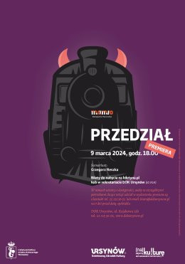 Warszawa Wydarzenie Spektakl PRZEDZIAŁ, Kompania Teatralna Mamro