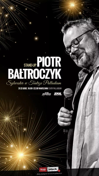 Warszawa Wydarzenie Kabaret Piotr Bałtroczyk - sylwestrowy stand-up