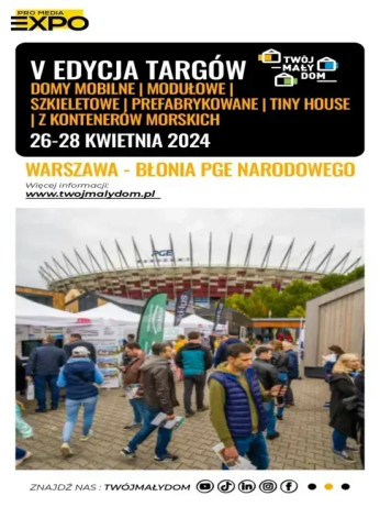 Warszawa Wydarzenie Targi V EDYCJA TARGÓW TWÓJ MAŁY DOM – DOMY MOBILNE – MODUŁOWE – SZKIELETOWE – PREFABRYKOWANE – TINY HOUSE 
