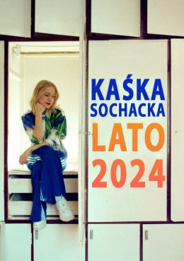 Warszawa Wydarzenie Koncert Kaśka Sochacka - Lato 2024