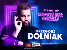 Mińsk Mazowiecki Wydarzenie Stand-up Grzegorz Dolniak stand-up "Mogło być gorzej"