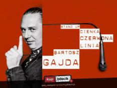 Cisie Wydarzenie Stand-up Stand up: Bartosz Gajda