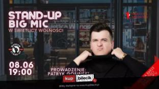 Warszawa Wydarzenie Stand-up Stand-up Big Mic - Warsaw Stand-up x Patryk Gosiński
