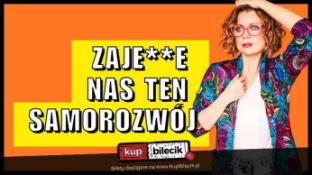 Piaseczno Wydarzenie Stand-up Aleksandra Radomska "Zajedzie nas ten samorozwój"