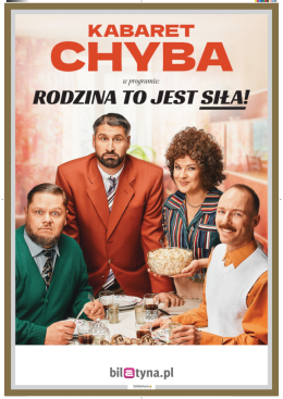 Skoczów Wydarzenie Kabaret Kabaret Chyba - Rodzina to jest siła!