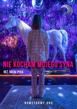 Warszawa Wydarzenie Spektakl Spektakl pt. "(Nie) kocham mojego syna"