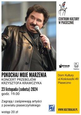 Piaseczno Wydarzenie Koncert POKOCHAJ MOJE MARZENIA KONCERT PRZEBOJÓW KRZYSZTOFA KRAWCZYKA