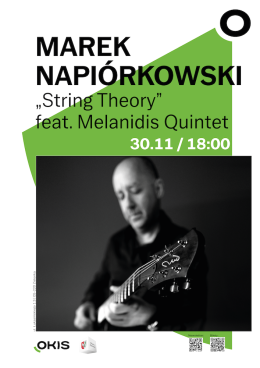 Zielonka Wydarzenie Koncert MAREK NAPIÓRKOWSKI “STRING THEORY” feat. Melanidis Quintet