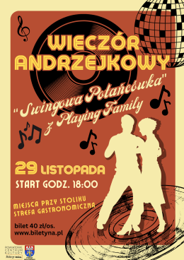 Wołomin Wydarzenie Inne wydarzenie Wieczór Andrzejkowy „Swingowa Potańcówka z Playing Family"