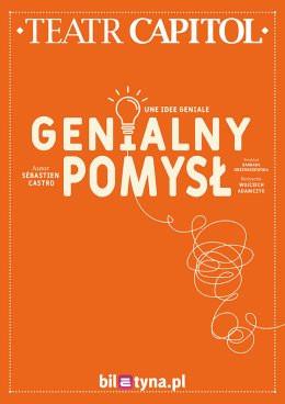 Warszawa Wydarzenie Spektakl Genialny pomysł