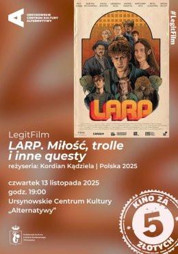 Warszawa Wydarzenie Film w kinie LegitFilm. Kino za 5 | „LARP. Miłość, trolle i inne questy” | reżyseria: Kordian Kądziela | Polska 2