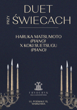 Warszawa Wydarzenie Koncert Duet przy świecach - Haruka Matsumoto | Koki Suetsugu