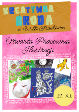 Józefów Wydarzenie Inne wydarzenie Otwarta Pracownia Ilustracji