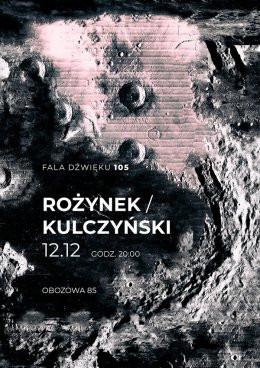 Warszawa Wydarzenie Koncert Fala dźwięku 105 - Rożynek / Kulczyński