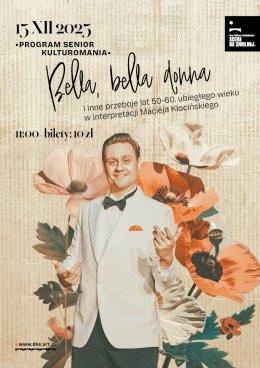 Warszawa Wydarzenie Koncert „Bella ,bella donna"  i inne przeboje lat 50-60-tych ubiegłego wieku