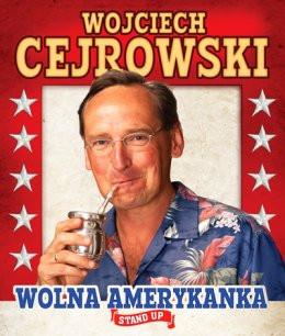 Pruszków Wydarzenie Stand-up Wojciech Cejrowski - Wolna Amerykanka