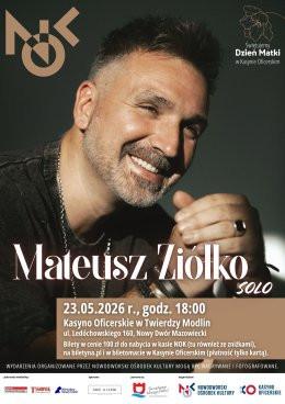 Nowy Dwór Mazowiecki Wydarzenie Koncert Dzień Matki w Kasynie Oficerskim: Mateusz Ziółko SOLO