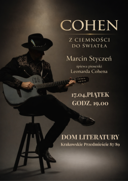 Warszawa Wydarzenie Koncert Marcin Styczeń - Cohen. Z ciemności do światła