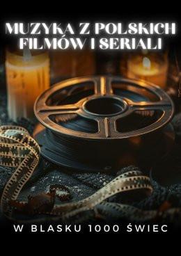 Warszawa Wydarzenie Koncert Everlight Concerts: Koncert przy świecach - Muzyka z polskich filmów i seriali