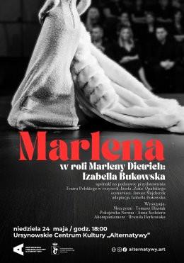 Warszawa Wydarzenie Spektakl „Marlena” | spektakl na podstawie przedstawienia Teatru Polskiego w Warszawie | reżyseria: Józef „Żu