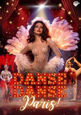 Warszawa Wydarzenie Spektakl DANSE, DANSE PARIS - Show inspirowane Moulin Rouge