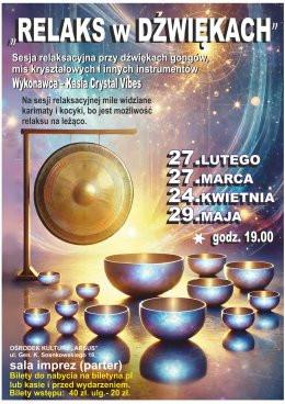 Warszawa Wydarzenie Koncert Relaks w Dźwiękach - sesja relaksacyjna przy dźwiękach Mis Kryształowych i Gongów.  Kasia CrystalVib