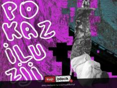 Warszawa Wydarzenie Inne wydarzenie To nie kolekcja sztuczek - to forma rozrywki, której dotąd nie znałeś.