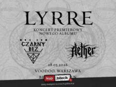Warszawa Wydarzenie Koncert Lyrre + Czarny Bez + Aether