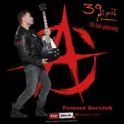 Warszawa Wydarzenie Koncert Tomasz Karolak - 39 i pół. 15 lat później