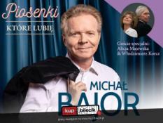 Warszawa Wydarzenie Koncert Michał Bajor - Piosenki, które lubię. Gość specjalny: Alicja Majewska i Włodzimierz Korcz