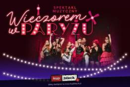 Warszawa Wydarzenie Koncert Posłuchaj, jak śpiewa Paryż