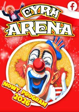 Sulejówek Wydarzenie Inne wydarzenie Cyrk Arena - to jest Cyrk!
