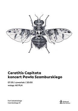 Warszawa Wydarzenie Koncert Ceratitis Capitata. Koncert Pawła Szamburskiego
