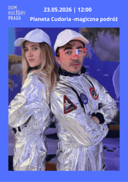 Warszawa Wydarzenie Inne wydarzenie "Planeta Cudoria- kosmiczna podróż"