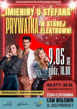 Wołomin Wydarzenie Inne wydarzenie Prywatka w Starej Elektrowni - "Imieniny u Stefana"