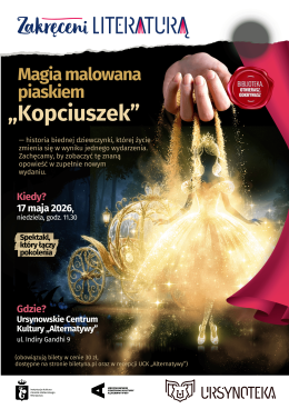 Warszawa Wydarzenie Festiwal Festiwal Zakręceni Literaturą | „Kopciuszek” | łączący pokolenia spektakl Teatru Piaskowa Magia