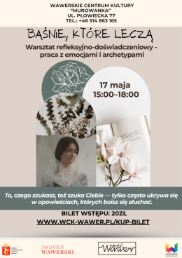 Warszawa Wydarzenie Inne wydarzenie Baśnie, które leczą - warsztat rozwojowy w Murowance 17.05.2026r. g. 15:00