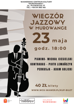 Warszawa Wydarzenie Koncert Wieczór Jazzowy w Murowance 23.05.2026r. godz. 18:00 WCK Murowanka