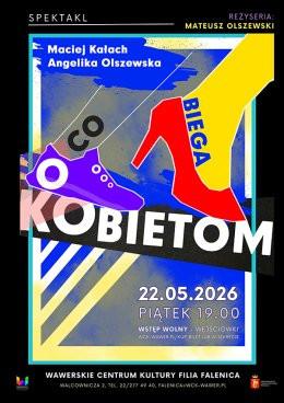 Warszawa Wydarzenie Spektakl Spektakl "O co biega kobietom" w WCK Falenica