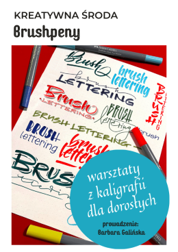 Józefów Wydarzenie Inne wydarzenie Brushpeny / Warsztaty Kaligrafii / Kreatywna Środa