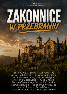 Warszawa Wydarzenie Spektakl Zakonnice w przebraniu