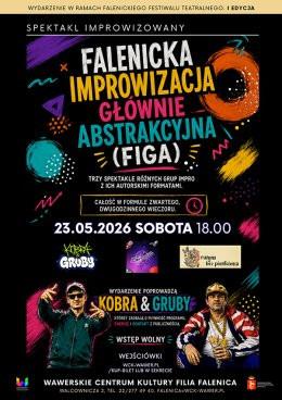 Warszawa Wydarzenie Spektakl Falenicka Improwizacja głównie abstrakcyjna (FIGA) - trzy spektakle w WCK Falenica
