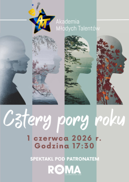 Warszawa Wydarzenie Spektakl Cztery pory roku - Akademia Młodych Talentów