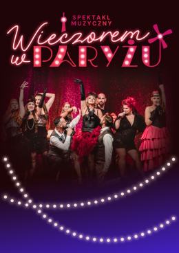 Mińsk Mazowiecki Wydarzenie Koncert Wieczorem w Paryżu